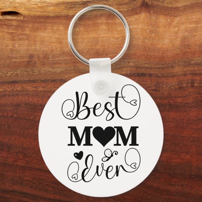 Cute Best Mum Ever Typography Script  Key Ring (Front)