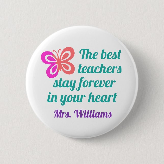 Cute Best Teacher Appreciation Butterfly Quote 6 Cm Round Badge (Front)