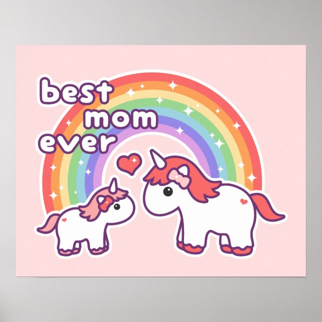 Cute Best Unicorn Mum Ever Poster (Front)