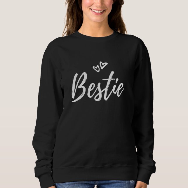 Cute Bestie  For Very Best Friends Sweatshirt (Front)