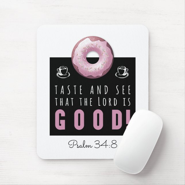 Cute Bible Verse Psalm 34:8 with Pink Doughnut Mouse Pad (With Mouse)