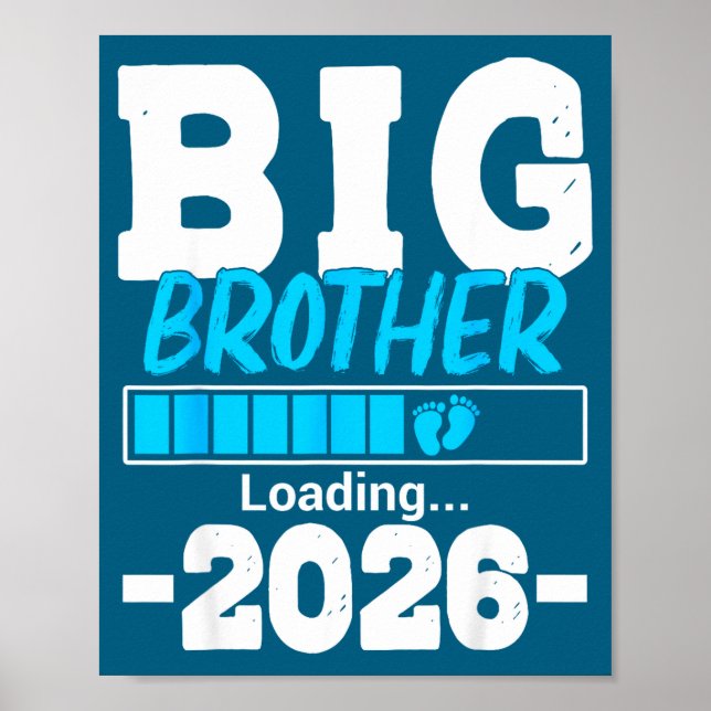 Cute Big Brother Loading 2026 Kids Poster (Front)