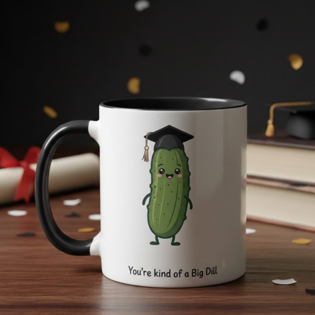 Cute Big Dill Graduation Pickle Pun Mug (Creator Uploaded)