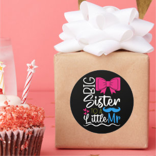 Cute Big Sister to a Little Mister for New Sisters Classic Round Sticker