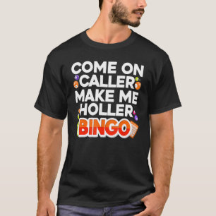 Cute Bingo For Men Women Casino Game Bingo T-Shirt
