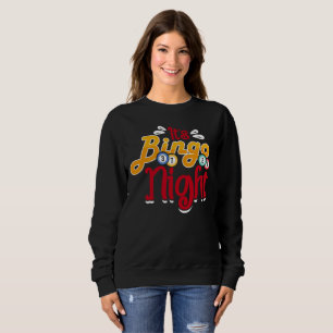 Cute Bingo night word art Sweatshirt