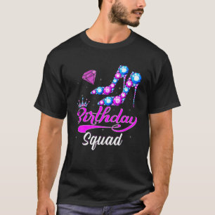 Cute Birthday Squad Diamond High Heels T-Shirt