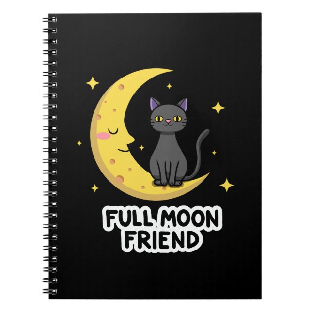 Cute Black Cat on Moon - Full Moon Friend Notebook (Front)
