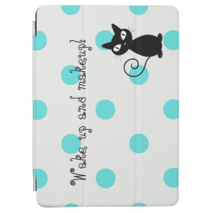 Cute Black Cat,Polka Dots-Wake up and makeup! iPad Air Cover