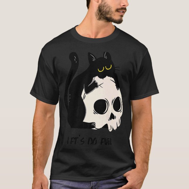 Cute Black Cat Skull Lets Do Evil Dark Magic Kitte T-Shirt (Front)