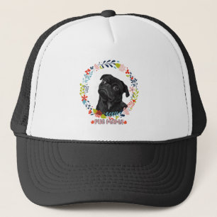 Cute Black Pug - Pug Mama Trucker Hat
