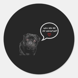 Cute Black Pug Valentines Day Funny Clothes Gift I Classic Round Sticker