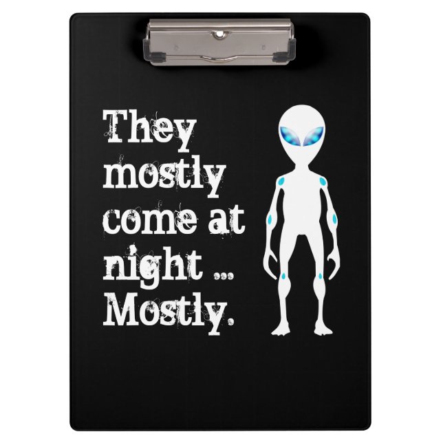 Cute black white alien quote clipboard (Front)
