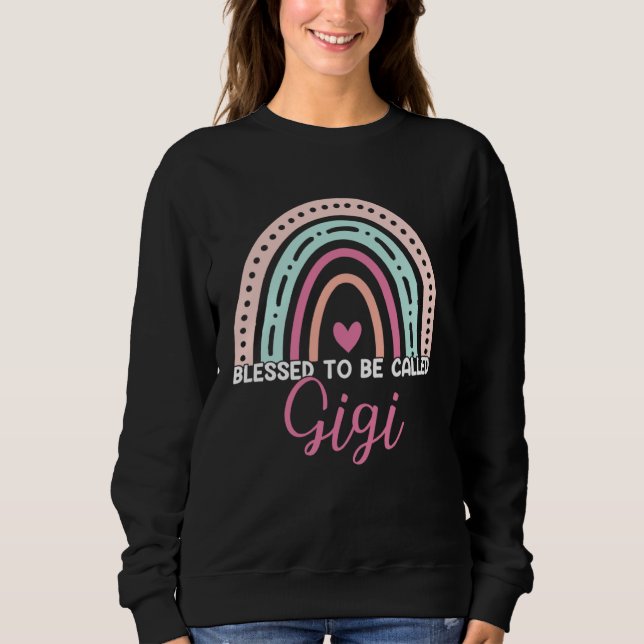 Cute Blessed To Be Called Gigi Rainbow Mom Grandma Sweatshirt (Front)