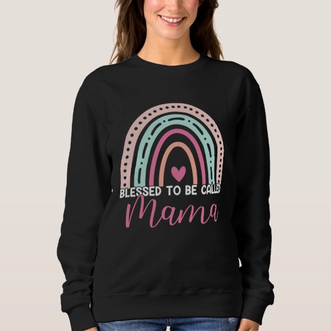 Cute Blessed To Be Called Mama Rainbow Mom Grandma Sweatshirt (Front)