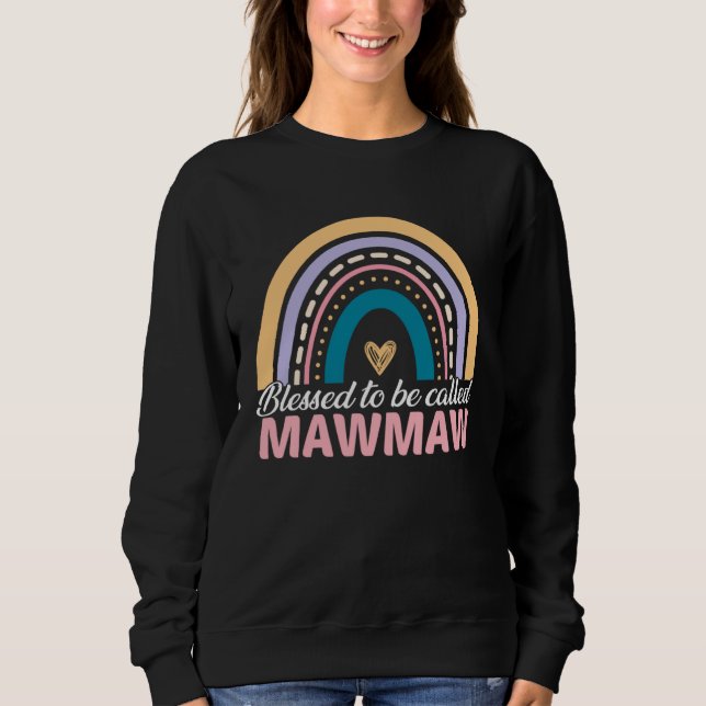 Cute Blessed To Be Called Mawmaw Rainbow Mother s  Sweatshirt (Front)