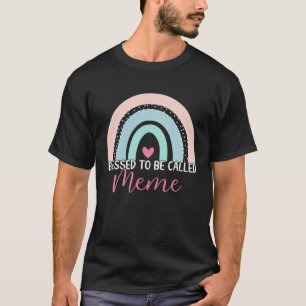 Cute Blessed To Be Called Meme Boho Rainbow Mom Gr T-Shirt