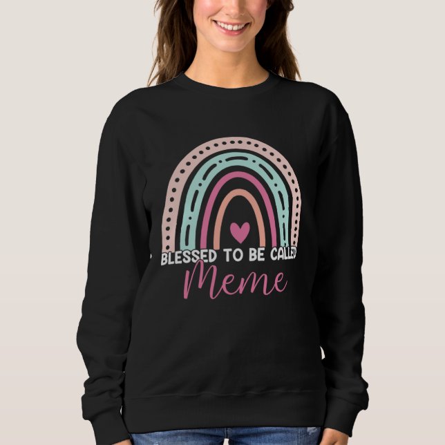 Cute Blessed To Be Called Meme Rainbow Mom Grandma Sweatshirt (Front)