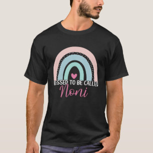 Cute Blessed To Be Called Noni Boho Rainbow Mum Gr T-Shirt