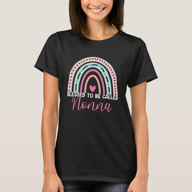 Cute Blessed To Be Called Nonna Rainbow Mum Grandm T-Shirt (Front)