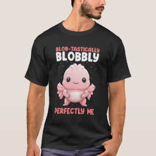 Cute Blobfish Design And Blobfish Costume T-Shirt
