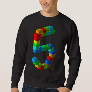 Cute Block Building 5th Birthday Gift 5 Years Old Sweatshirt