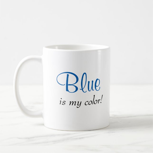 Cute Blue Is My Colour Quote Coffee Mug (Left)