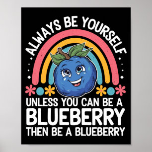 Cute Blueberry Funny Saying Blueberries Lover Poster