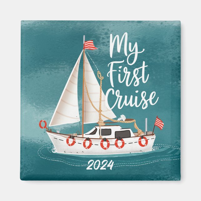 Cute Boat - My First Cruise - Custom Magnet (Front)