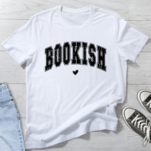 Cute Book Lover's Bookish T-Shirt