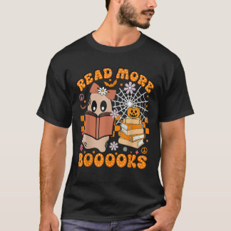 Cute Booooks Ghost Read More Books Funny Teacher H T-Shirt