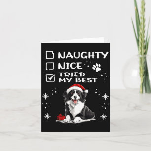 Cute Border Collie Dog Christmas Naughty Nice Trie Card