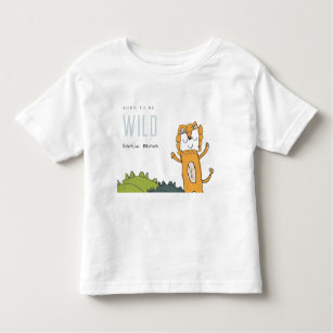 Cute Born To Be Wild Jungle Lion Kid Drawn Custom Toddler T-Shirt