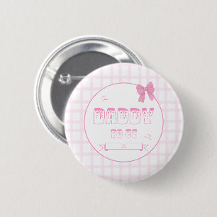 Cute Bow Pastel Pink Gingham Daddy-to-be Button