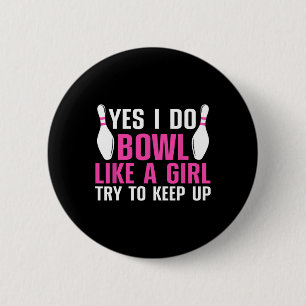 Cute Bowling For Women Girls Bowler Spare Me Ladie 6 Cm Round Badge