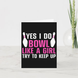 Cute Bowling For Women Girls Bowler Spare Me Ladie Card
