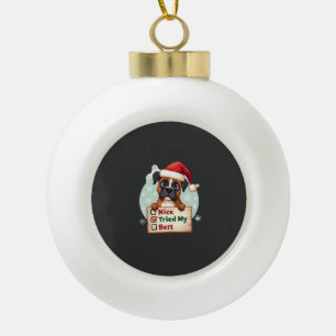 Cute Boxer dog Dog Christmas Nice Tried my Best ( Ceramic Ball Christmas Ornament