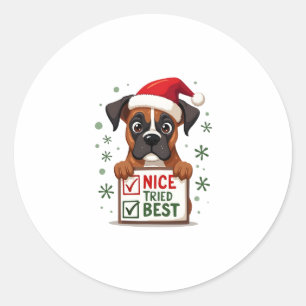 Cute Boxer dog Dog Christmas Nice Tried my Best  ( Classic Round Sticker