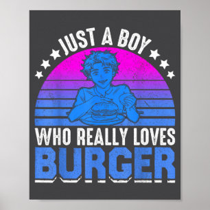 Cute Boy Loves Burger Food Lovers Poster