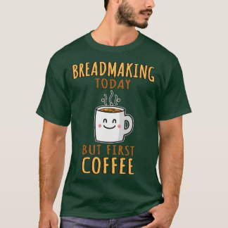 Cute Breadmaking T-Shirt