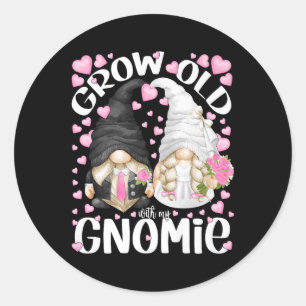 Cute Bride And Groom Gnomes Quote Grow Old With My Classic Round Sticker