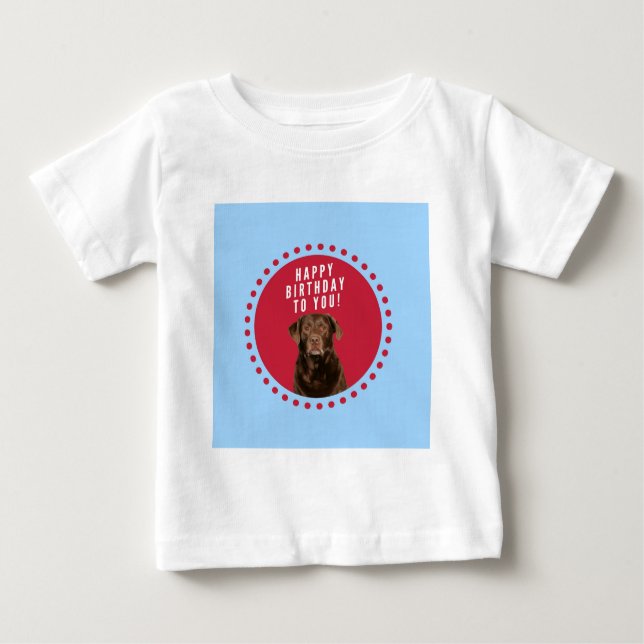 Cute Brown Labrador Retriever Dog Happy Birthday Baby T-Shirt (Front)