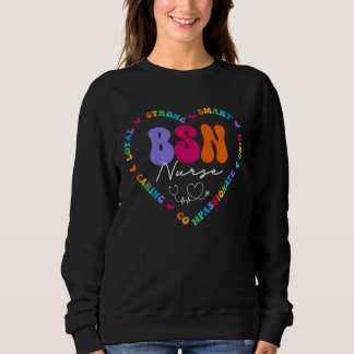 Cute BSN Nurse Appreciation Nursing School Sweatshirt