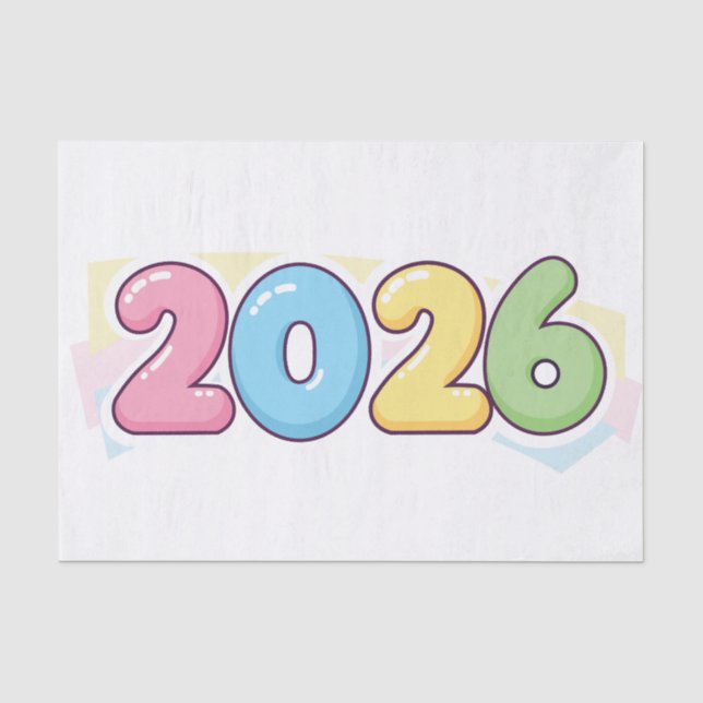 Cute Bubble 2026 Typography – Candy Gloss Pastel  Tissue Paper (Front)