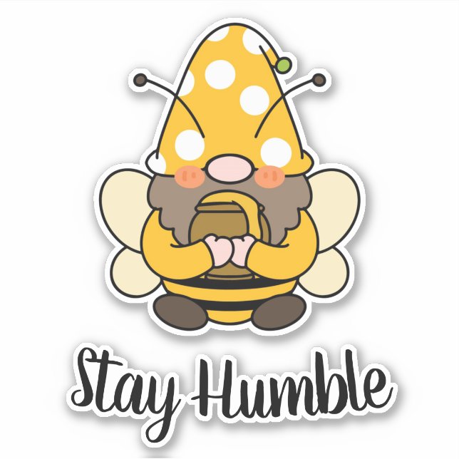 Cute Bumble Bee Gnome with Quote  Sticker (Front)