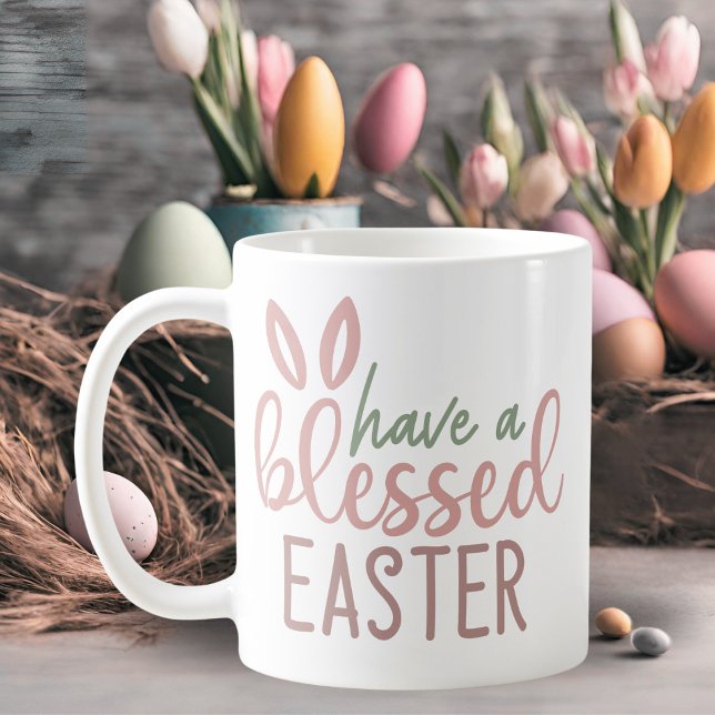 Cute Bunny Ears Have a Blessed Easter Coffee Mug (Cute Bunny Ears Have a Blessed Easter Coffee Mug)