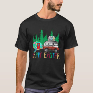 Cute Bunny Eggs Easter Camping Happy Easter Day Ca T-Shirt