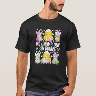 Cute Bunny Gnome Pun For Chicken Mum Funny Easter  T-Shirt