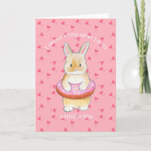 Cute Bunny Love card I doughnut know what I would 