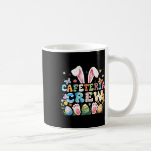 Cute Bunny Lunch Lady Cafeteria Crew Happy Easter Coffee Mug